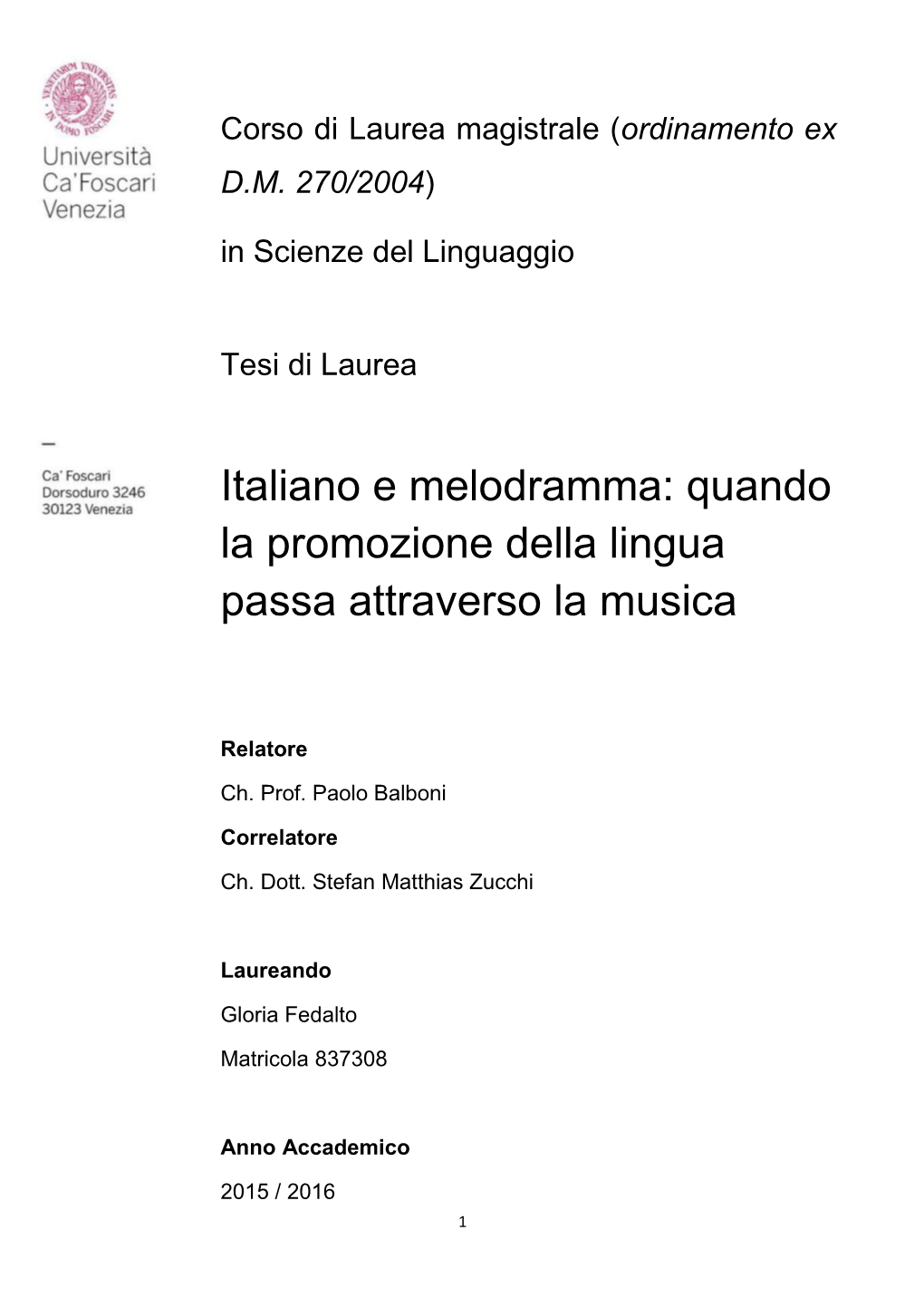 Italiano E Melodramma: Quando La Promozione Della Lingua Passa Attraverso La Musica