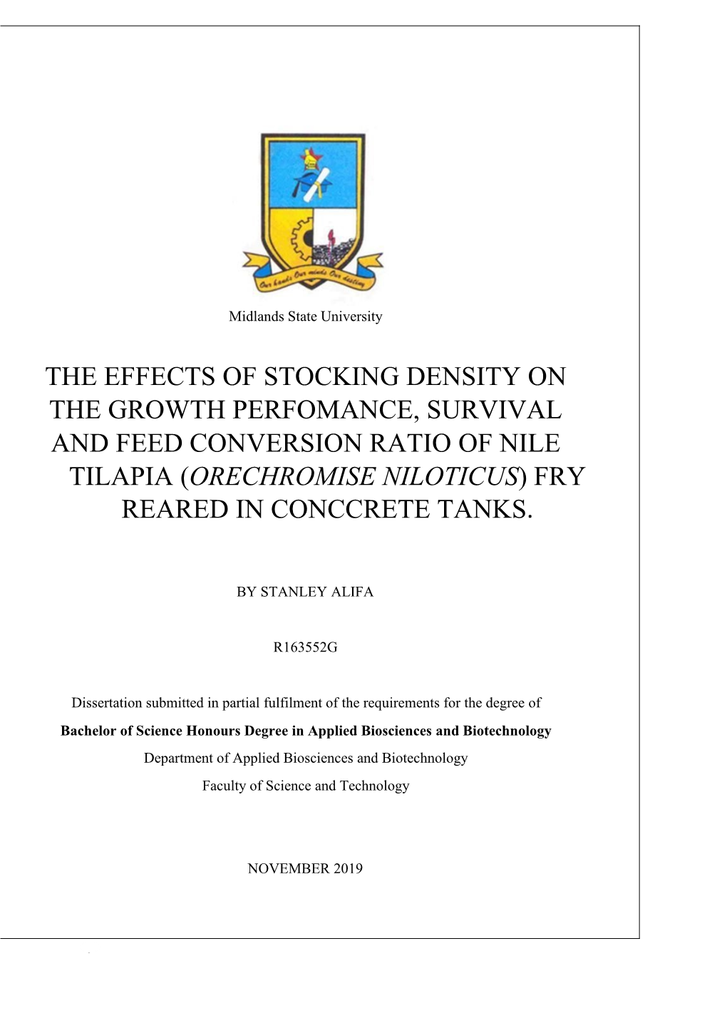 The Effects of Stocking Density on the Growth Perfomance, Survival and Feed Conversion Ratio of Nile Tilapia (Orechromise Niloticus) Fry Reared in Conccrete Tanks