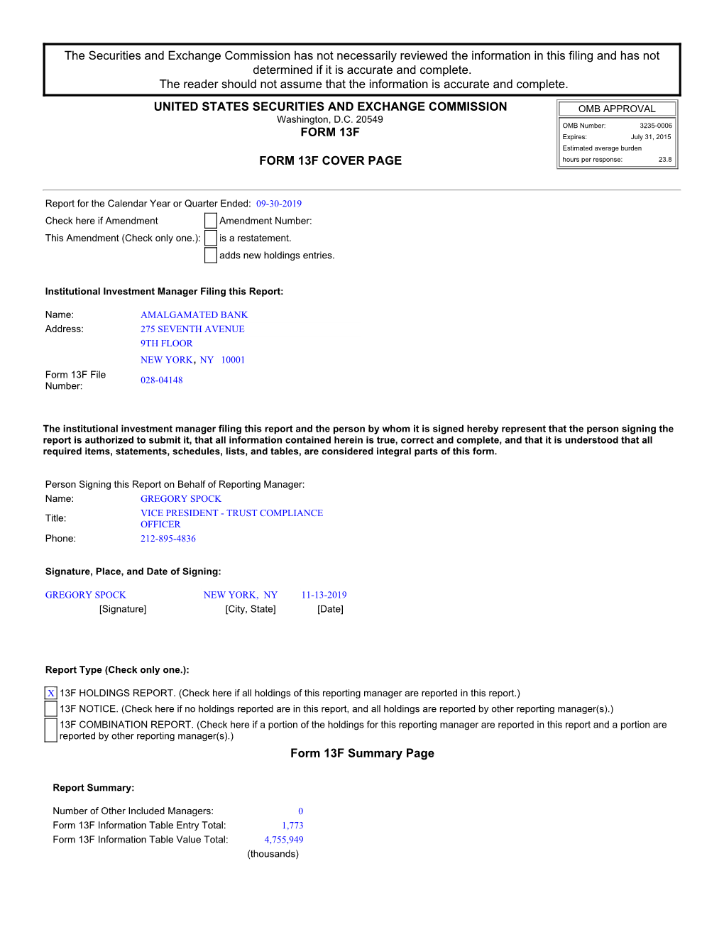 The Securities and Exchange Commission Has Not Necessarily Reviewed the Information in This Filing and Has Not Determined If It Is Accurate and Complete