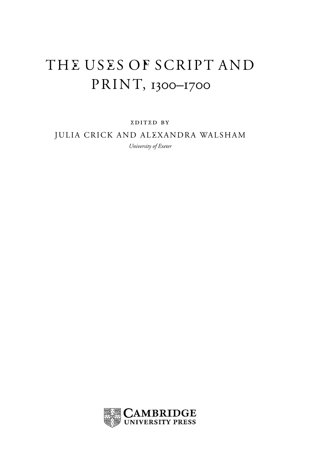 The Uses of Script and Print, 1300–1700