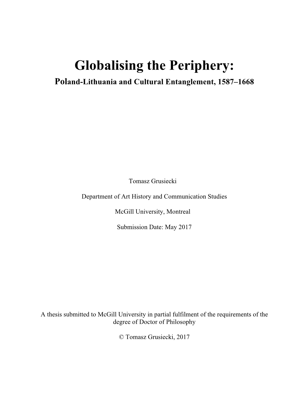 Globalising the Periphery: Poland-Lithuania and Cultural Entanglement, 1587–1668