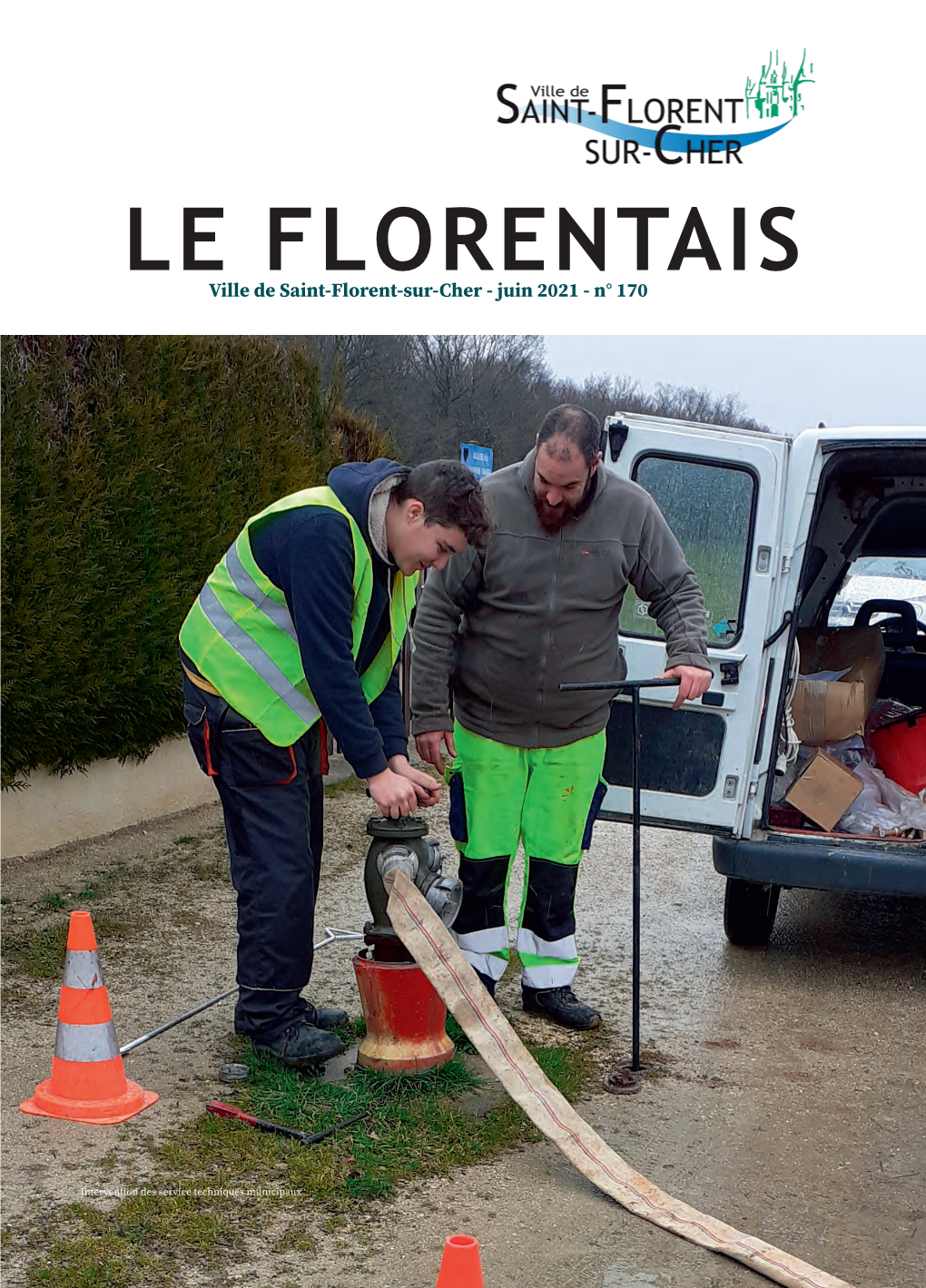 LE FLORENTAIS Ville De Saint-Florent-Sur-Cher - Juin 2021 - N° 170