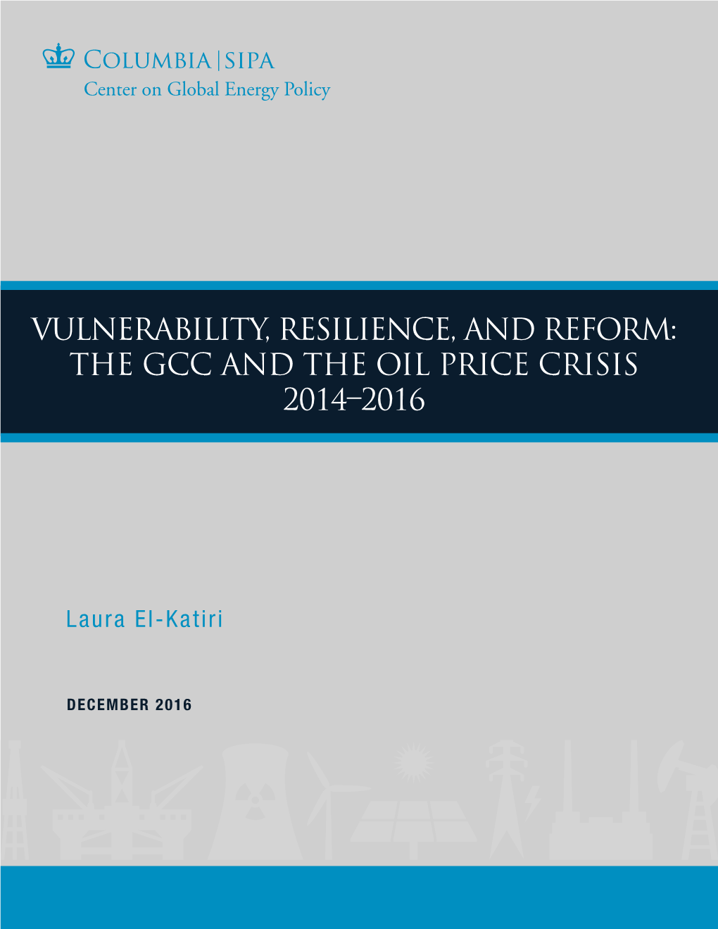 Vulnerability, Resilience, and Reform: the Gcc and the Oil Price Crisis 2014–2016