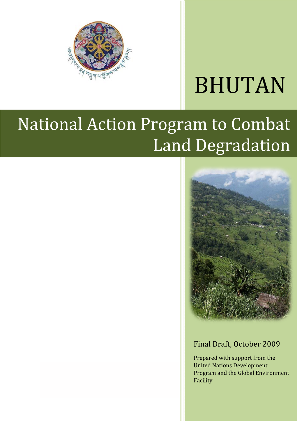 BHUTAN National Action Program to Combat Land Degradation