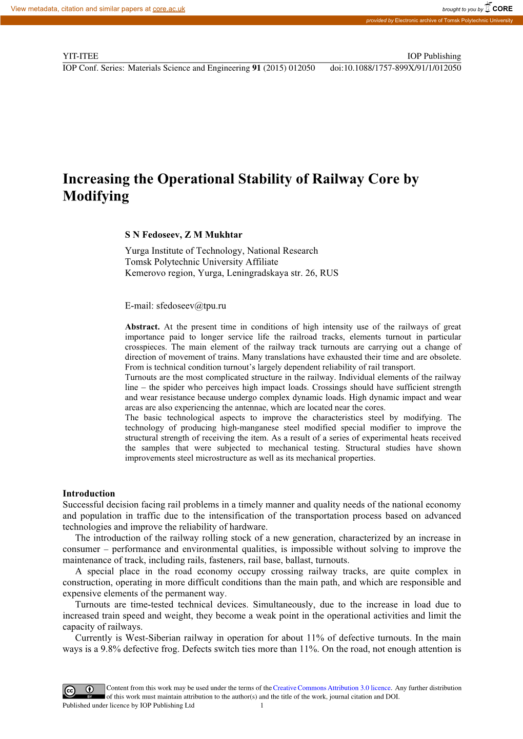 Increasing the Operational Stability of Railway Core by Modifying