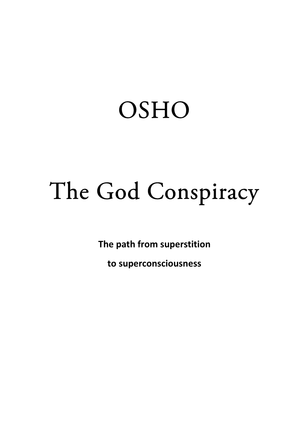 OSHO the God Conspiracy