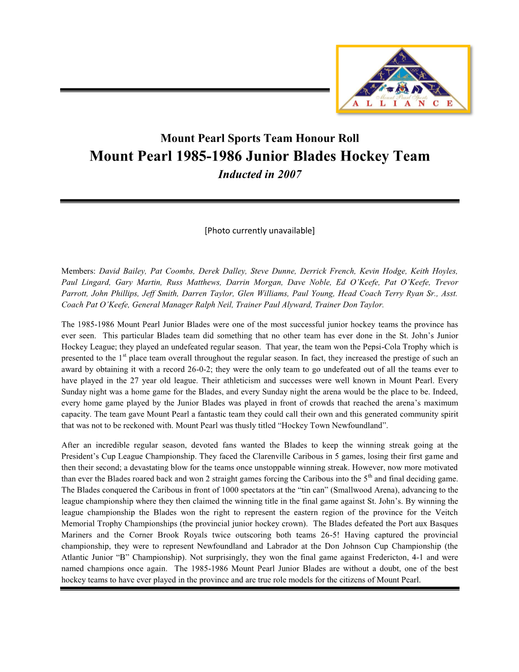 Mount Pearl 1985-1986 Junior Blades Hockey Team Inducted in 2007