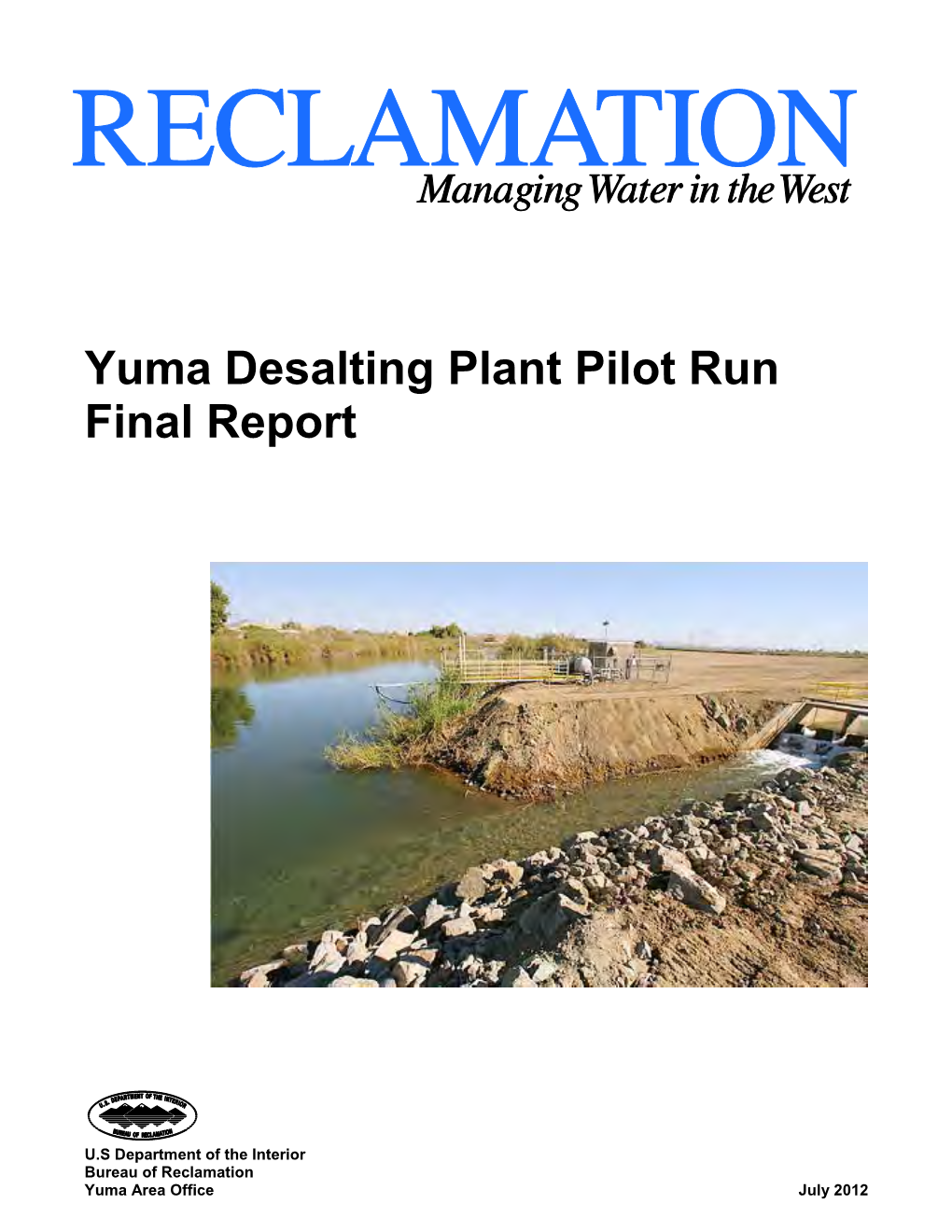Yuma Desalting Plant Pilot Run Final Report