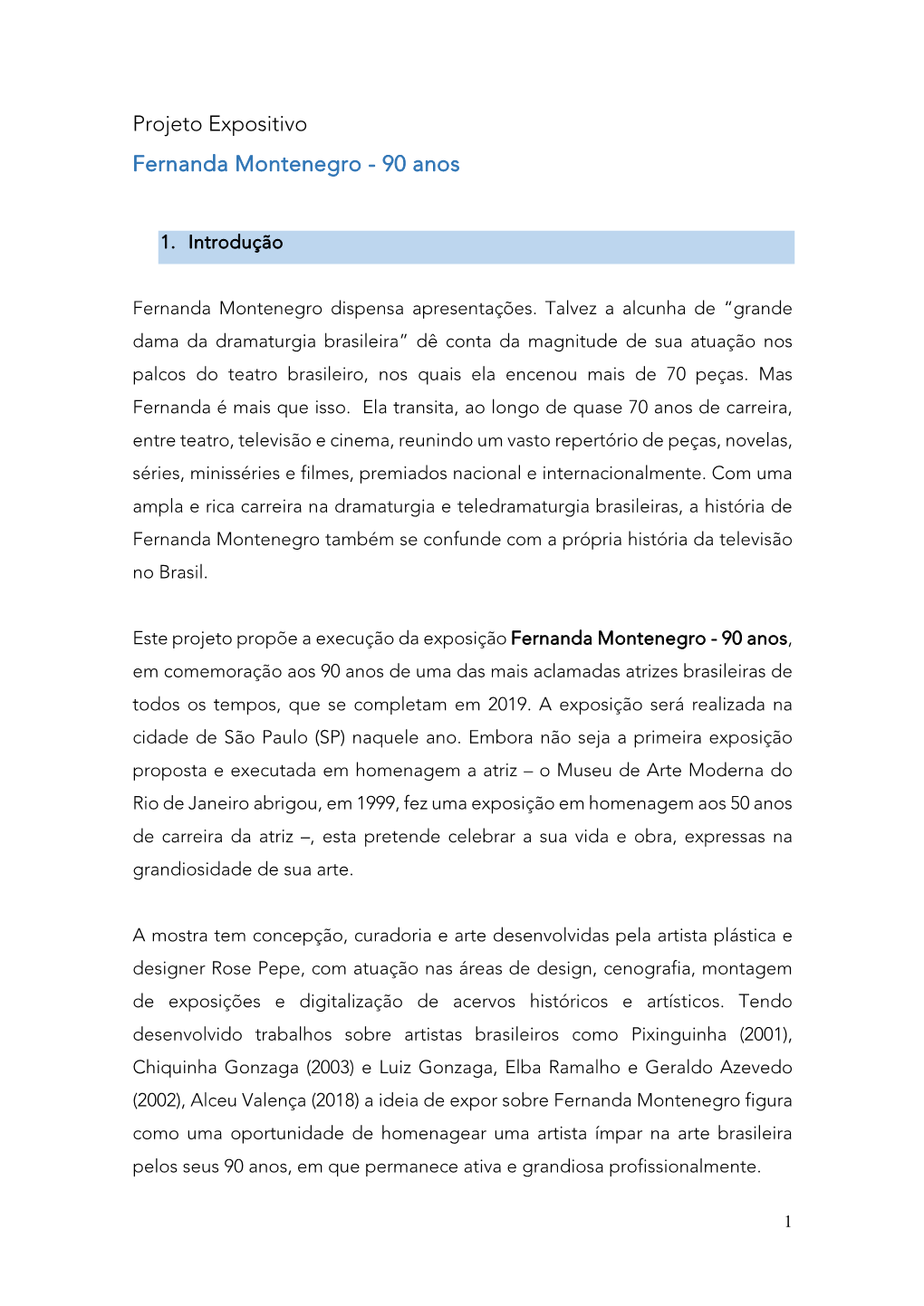 Projeto Expositivo Fernanda Montenegro - 90 Anos