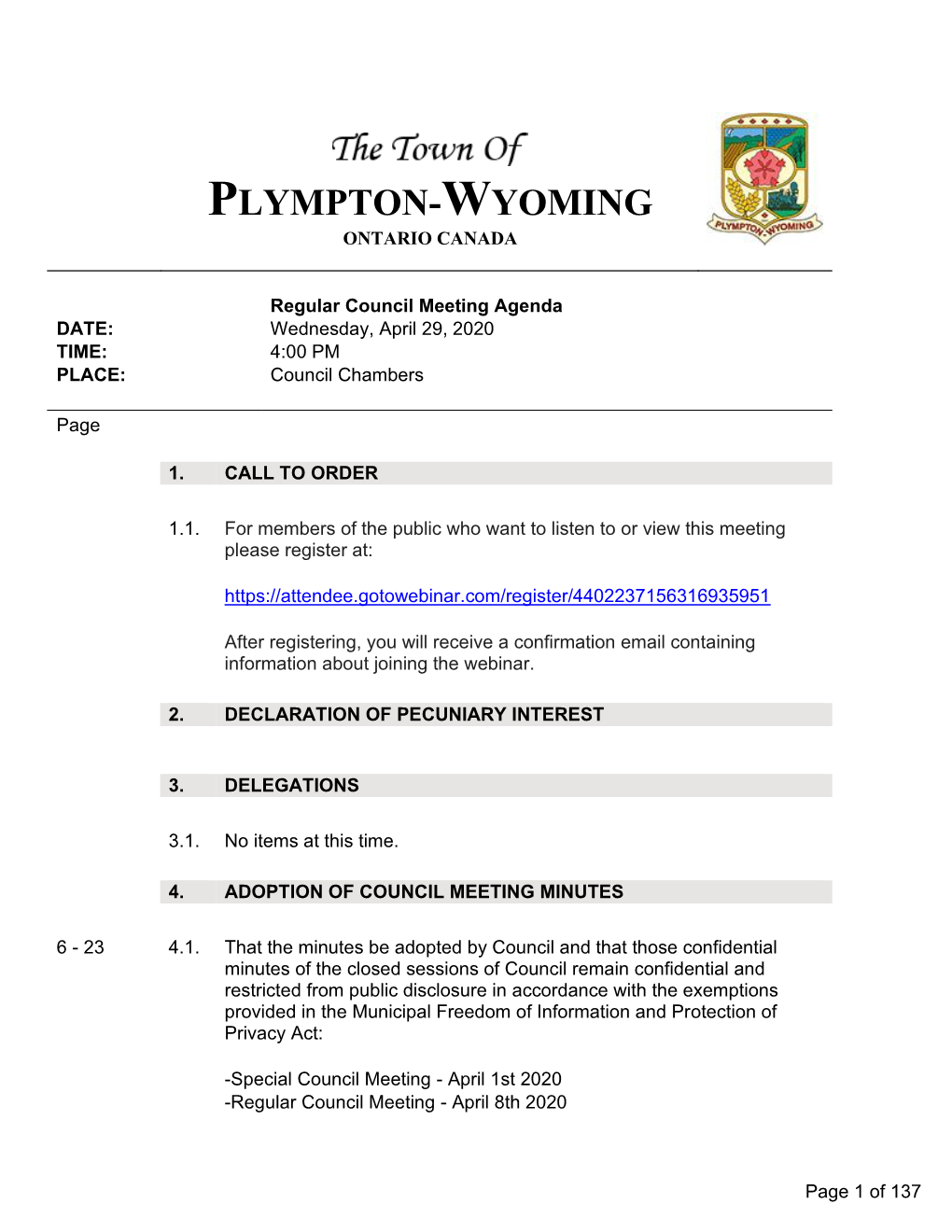 Regular Council Meeting Agenda DATE: Wednesday, April 29, 2020 TIME: 4:00 PM PLACE: Council Chambers