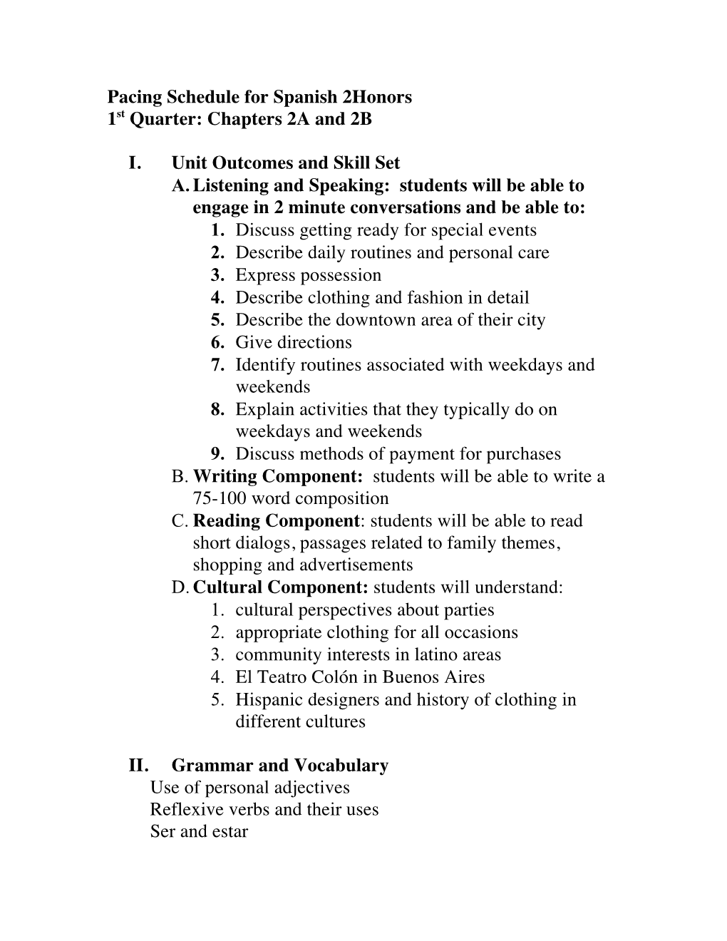 Pacing Schedule for Spanish 2Honors 1St Quarter: Chapters 2A and 2B I