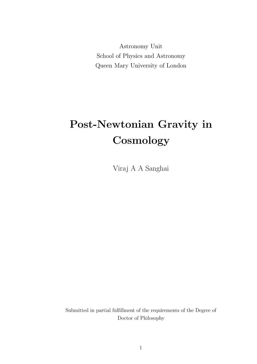 Post-Newtonian Gravity in Cosmology