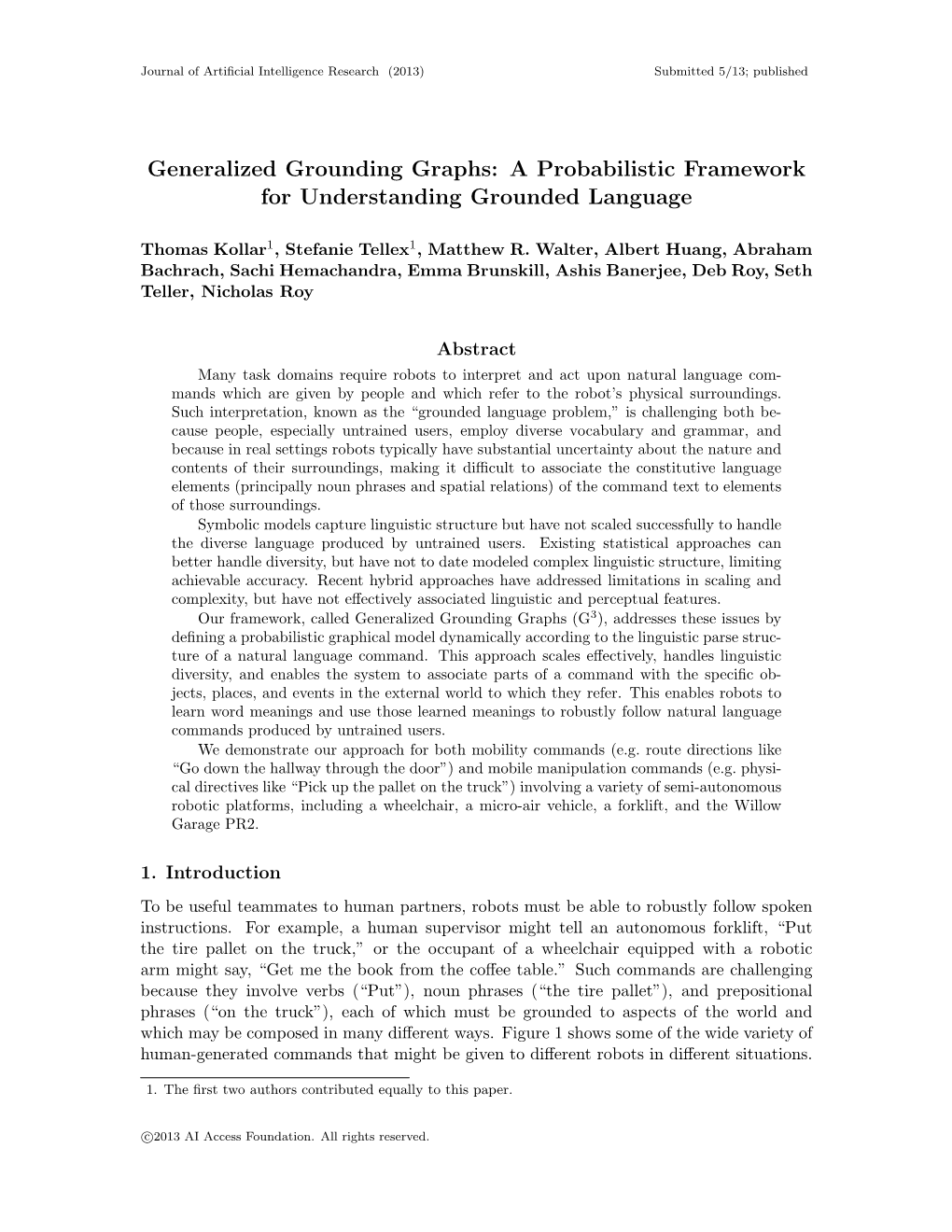 Generalized Grounding Graphs: a Probabilistic Framework for Understanding Grounded Language