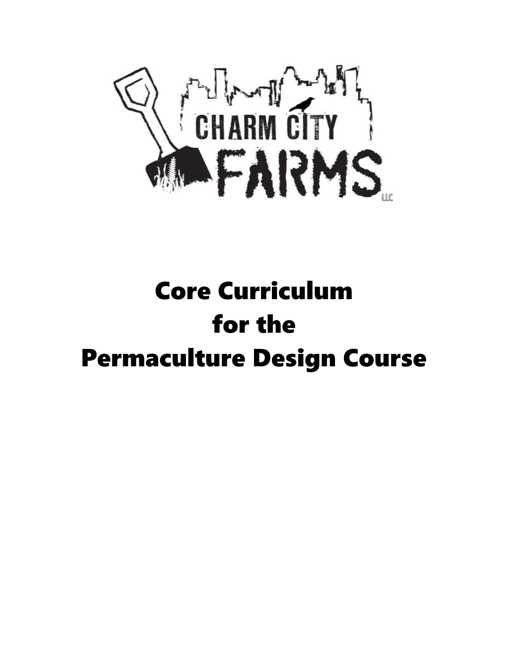 Core Curriculum for the Permaculture Design Course Permaculture Design Course Core Curriculum