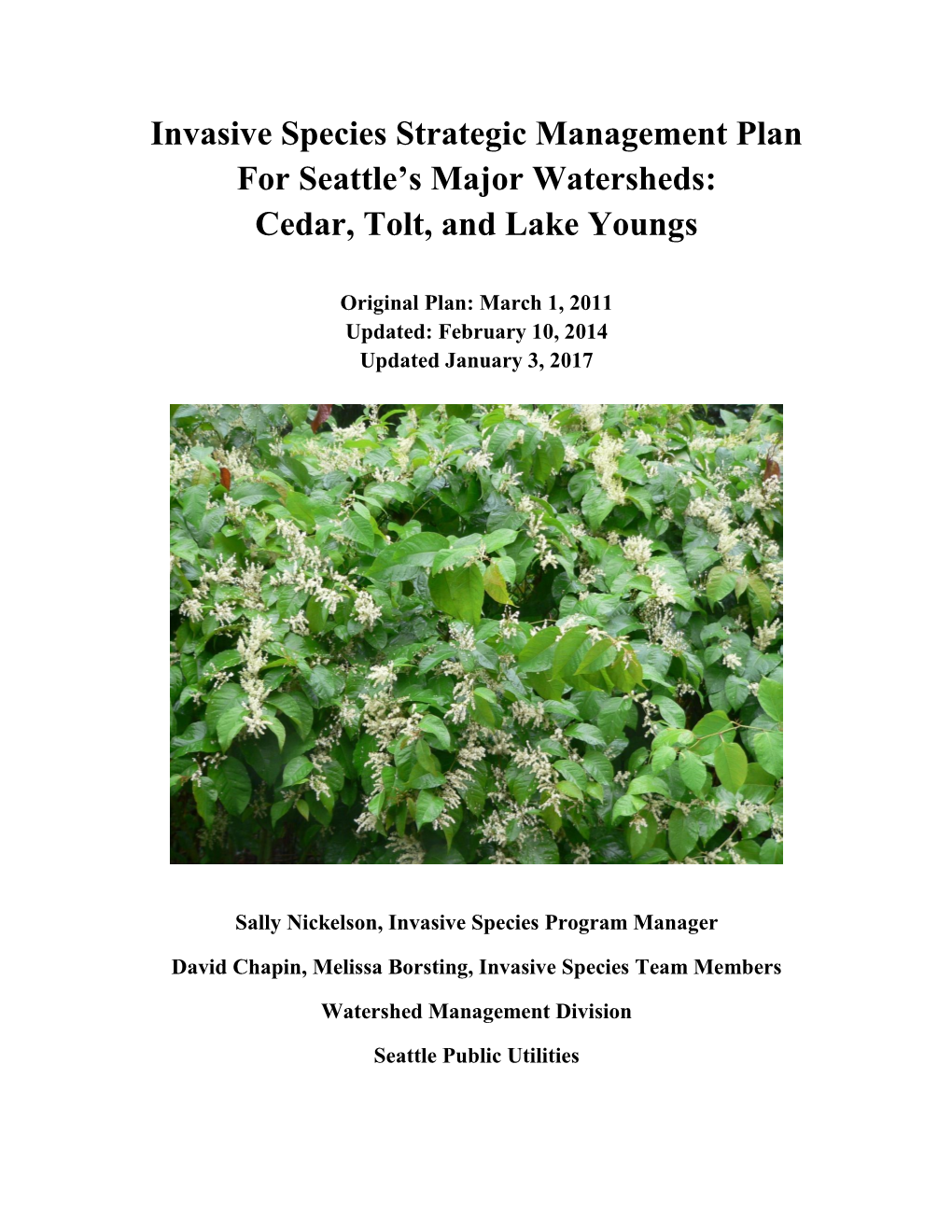Invasive Species Strategic Management Plan for Seattle’S Major Watersheds: Cedar, Tolt, and Lake Youngs