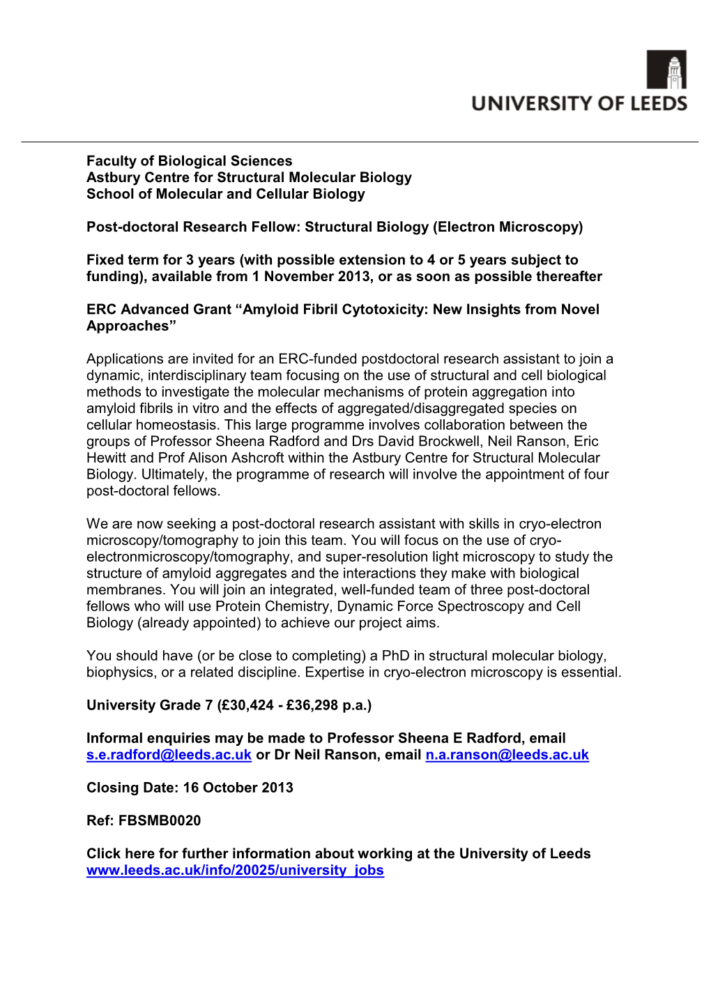 Faculty of Biological Sciences Astbury Centre for Structural Molecular Biology School of Molecular and Cellular Biology