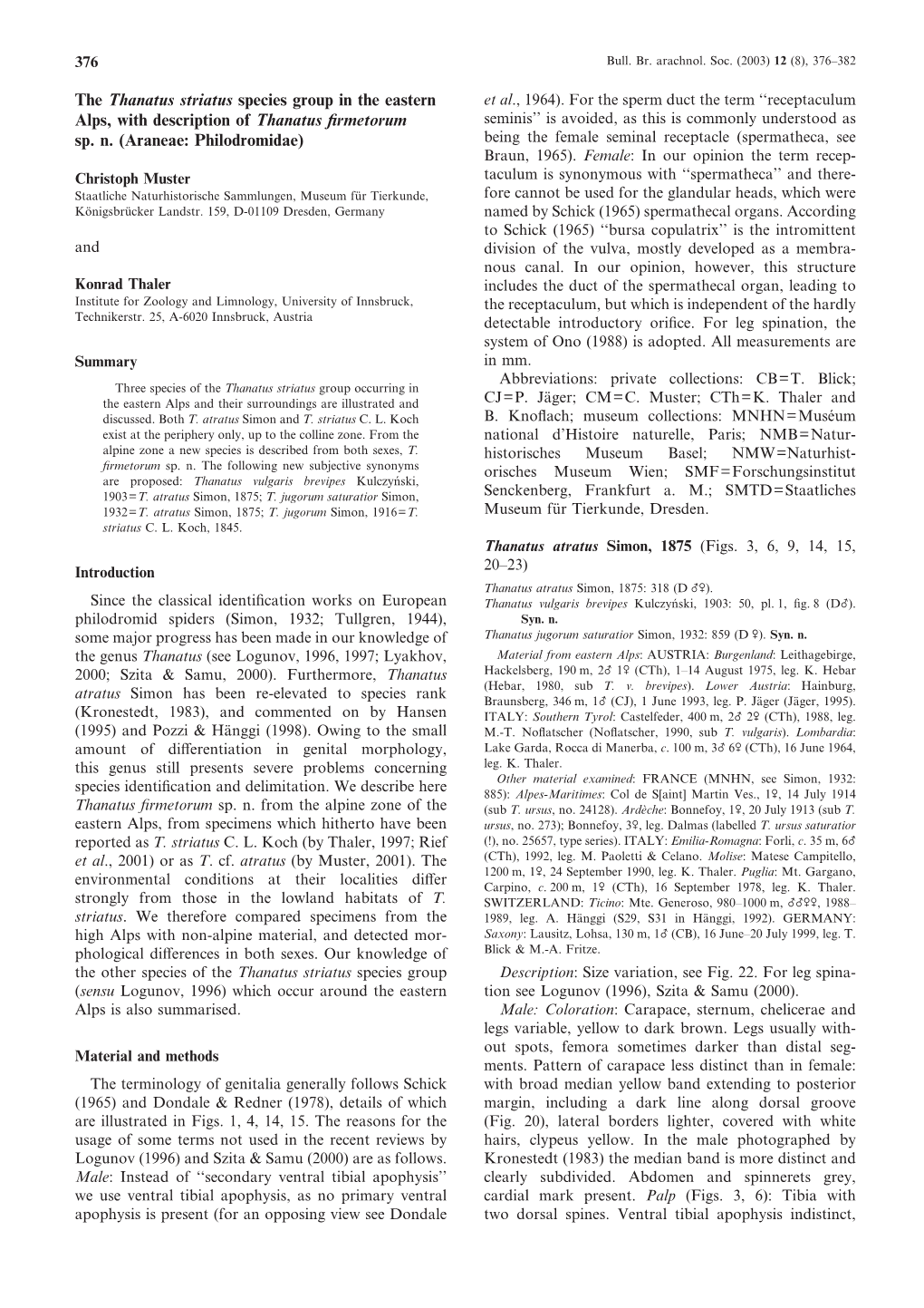 The Thanatus Striatus Species Group in the Eastern Alps with Description