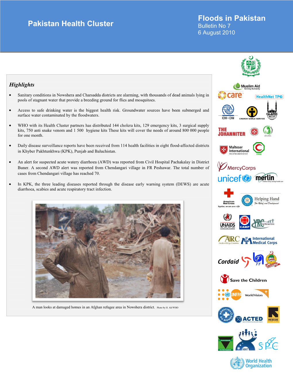 Floods in Pakistan Pakistan Health Cluster Bulletin No 7 6 August 2010