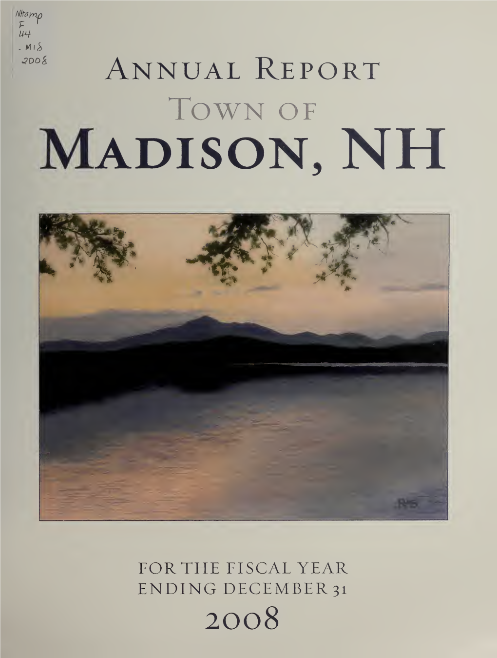 Annual Report of the Town of Madison, New Hampshire