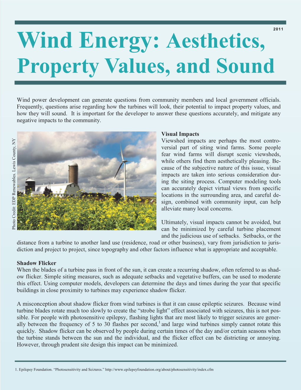 Wind Energy: Aesthetics, Property Values, and Sound