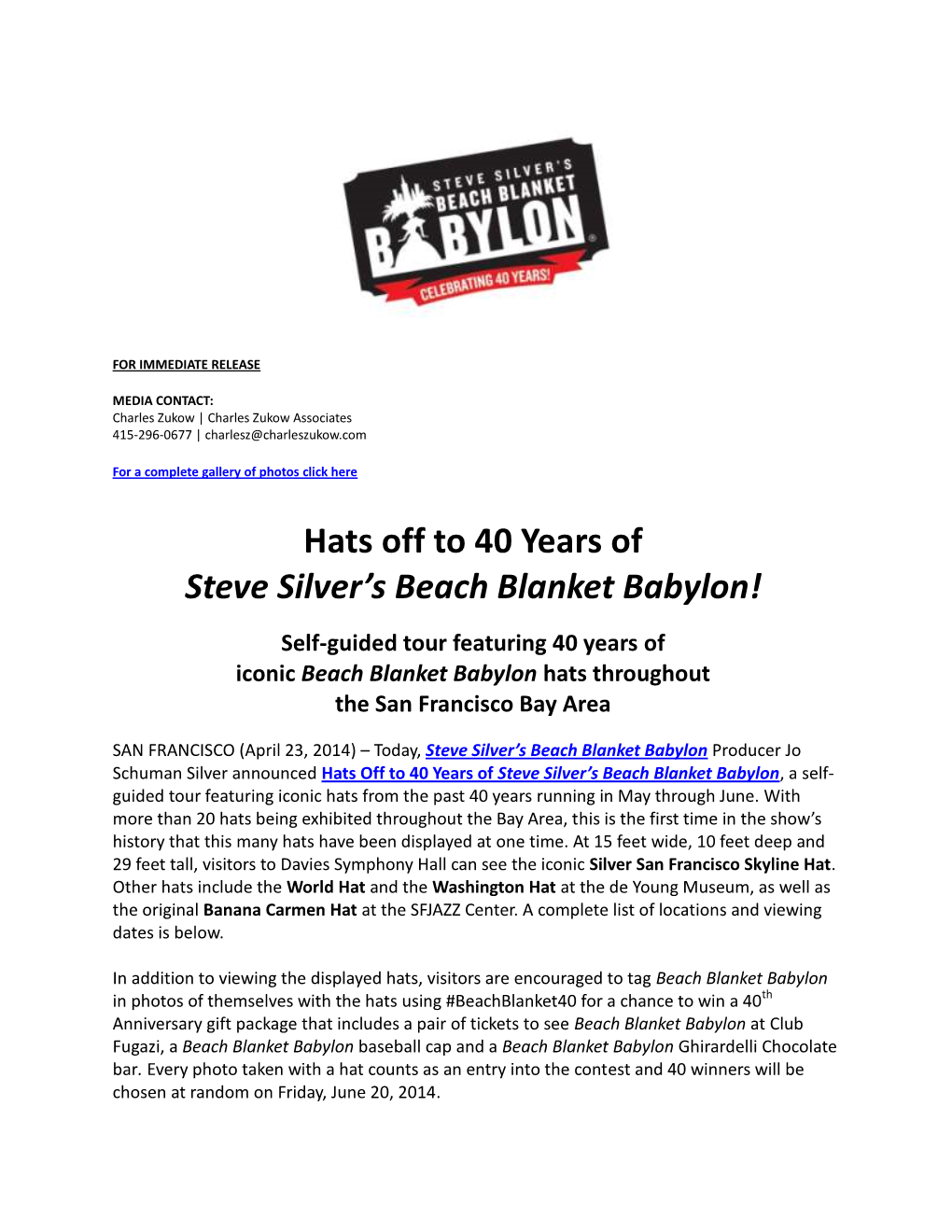 Hats Off to 40 Years of Steve Silver's Beach Blanket Babylon!