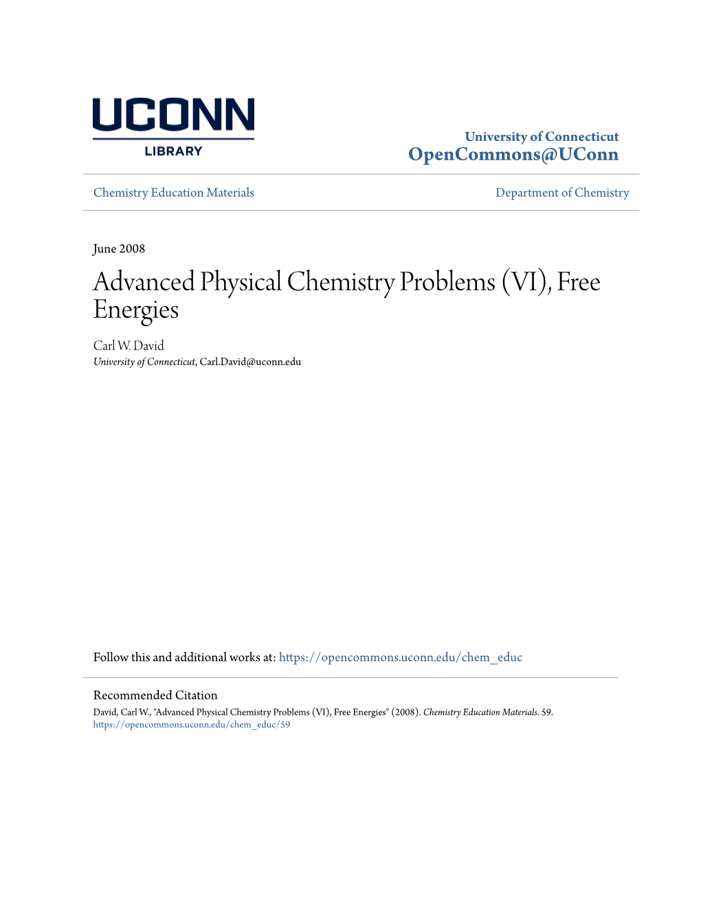 Advanced Physical Chemistry Problems (VI), Free Energies Carl W