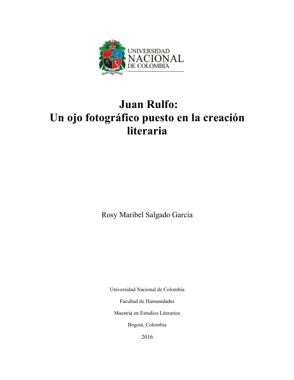 Juan Rulfo: Un Ojo Fotográfico Puesto En La Creación Literaria