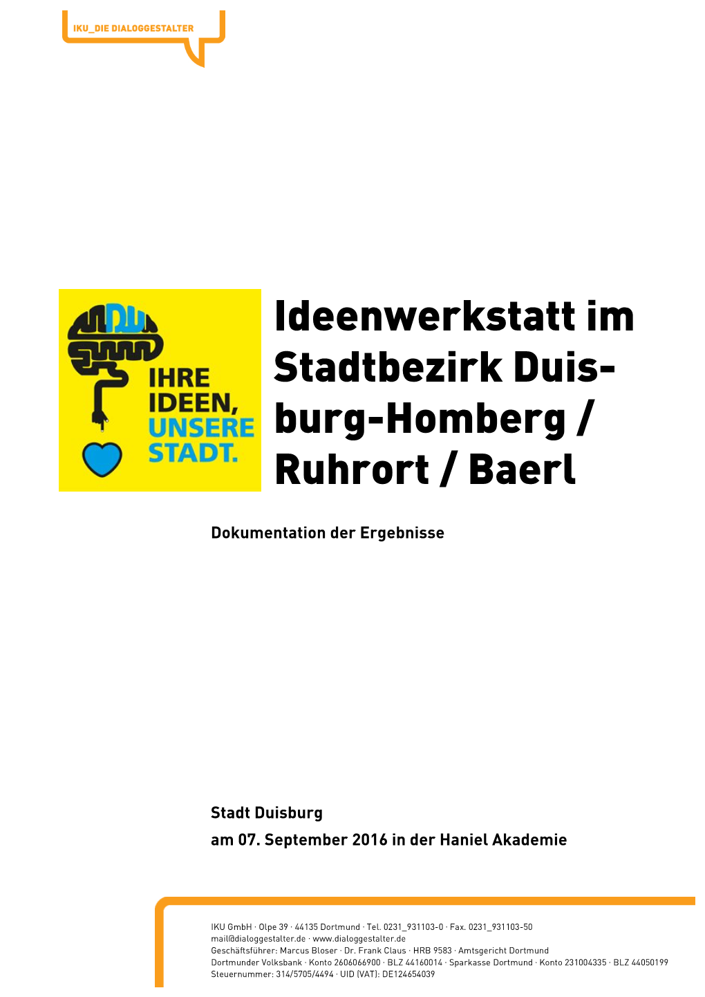 Ideenwerkstatt Im Stadtbezirk Duis- Burg-Homberg / Ruhrort / Baerl