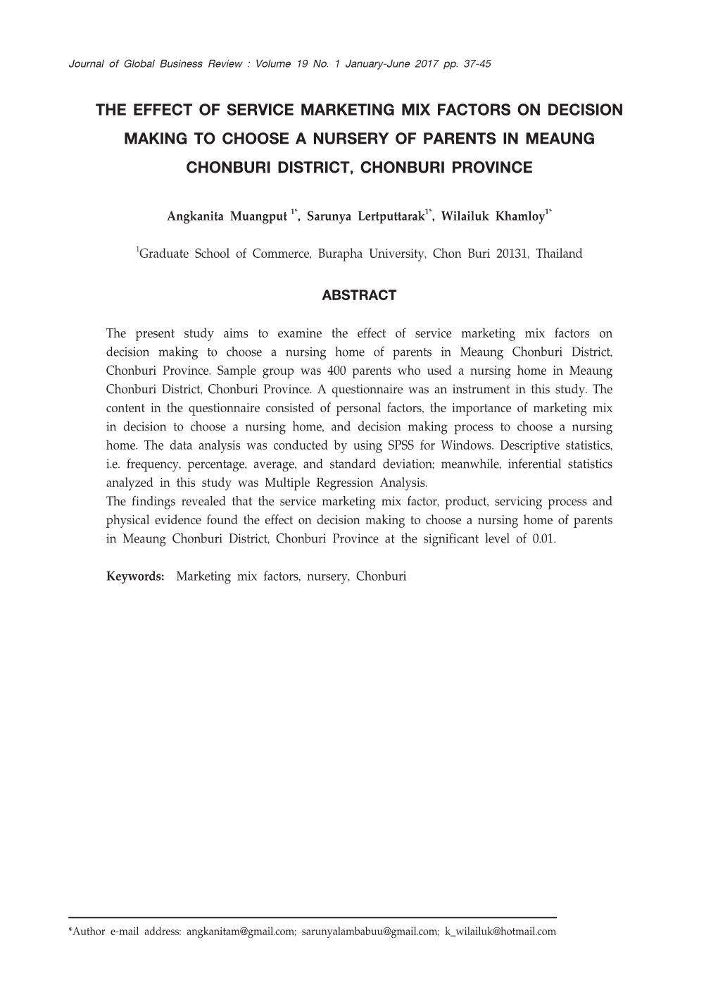 The Effect of Service Marketing Mix Factors on Decision Making to Choose a Nursery of Parents in Meaung Chonburi District, Chonburi Province