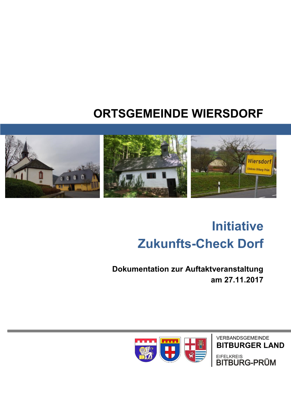 Initiative Zukunfts-Check-Dorf 2 Dokumentation Zur Auftaktveranstaltung Am 27.11.2017