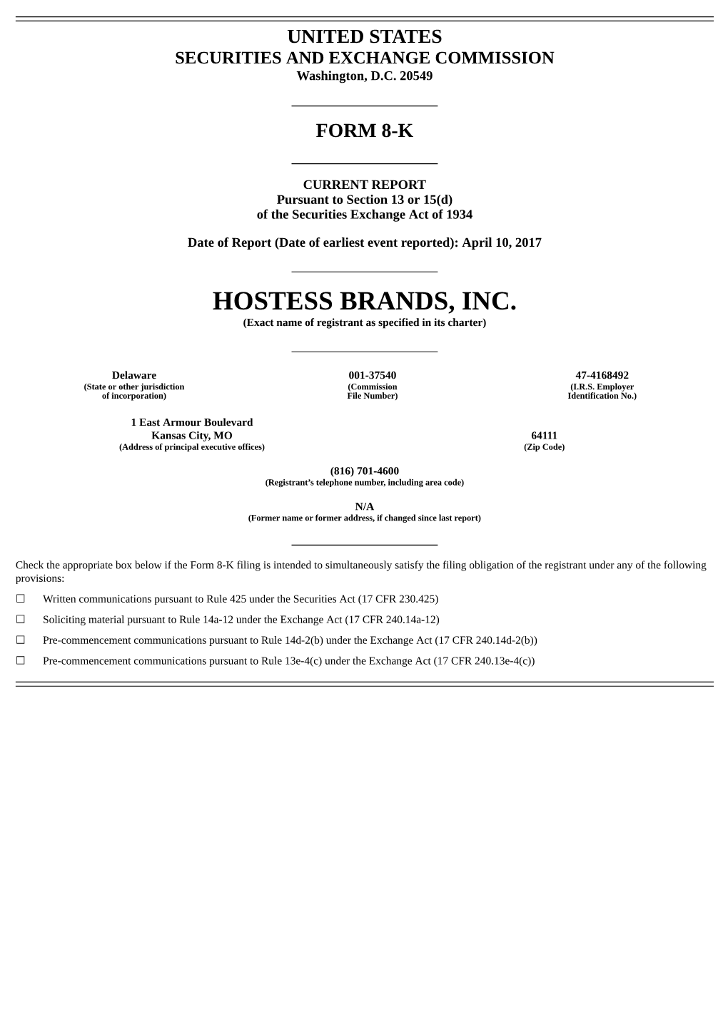 HOSTESS BRANDS, INC. (Exact Name of Registrant As Specified in Its Charter)