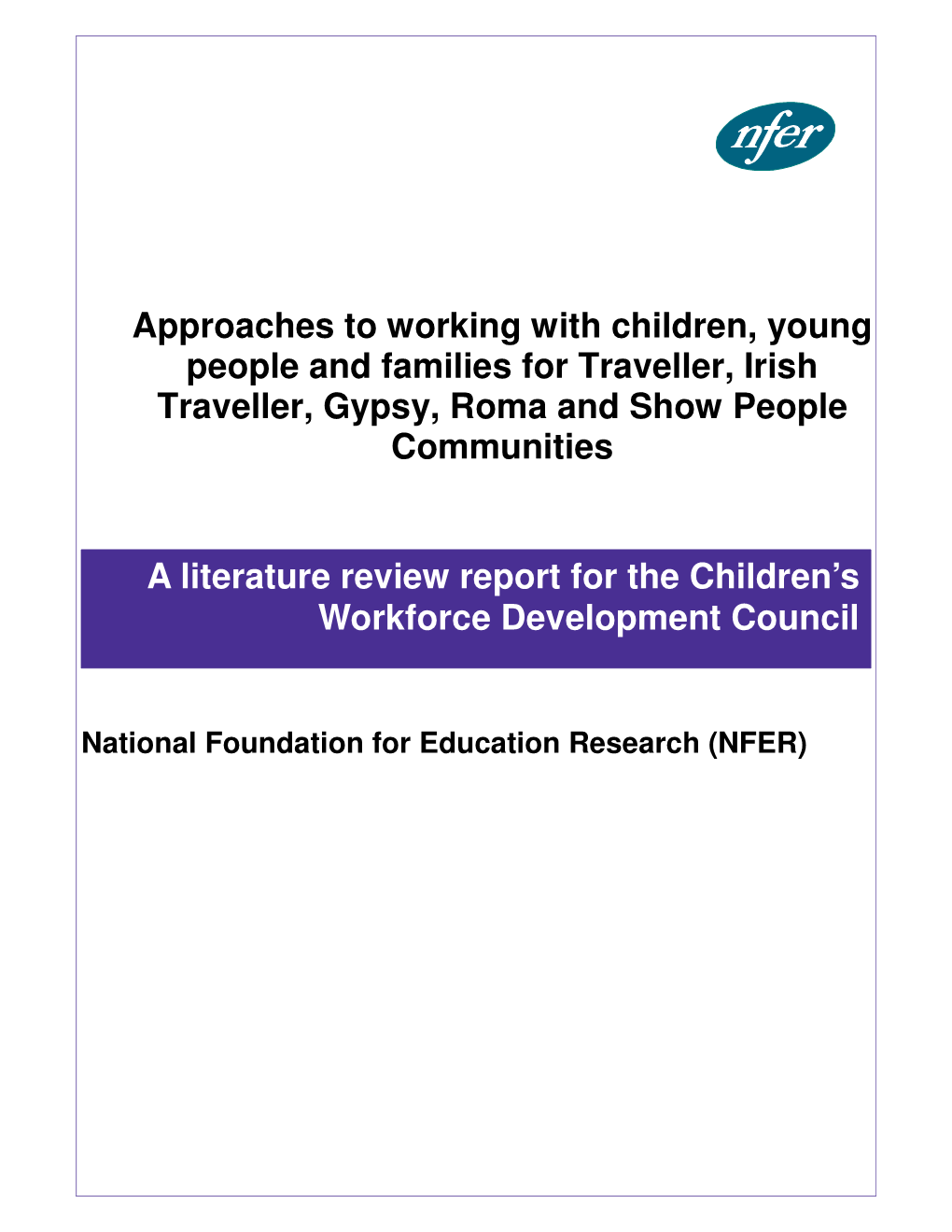 Approaches to Working with Children, Young People and Families for Traveller, Irish Traveller, Gypsy, Roma and Show People Communities