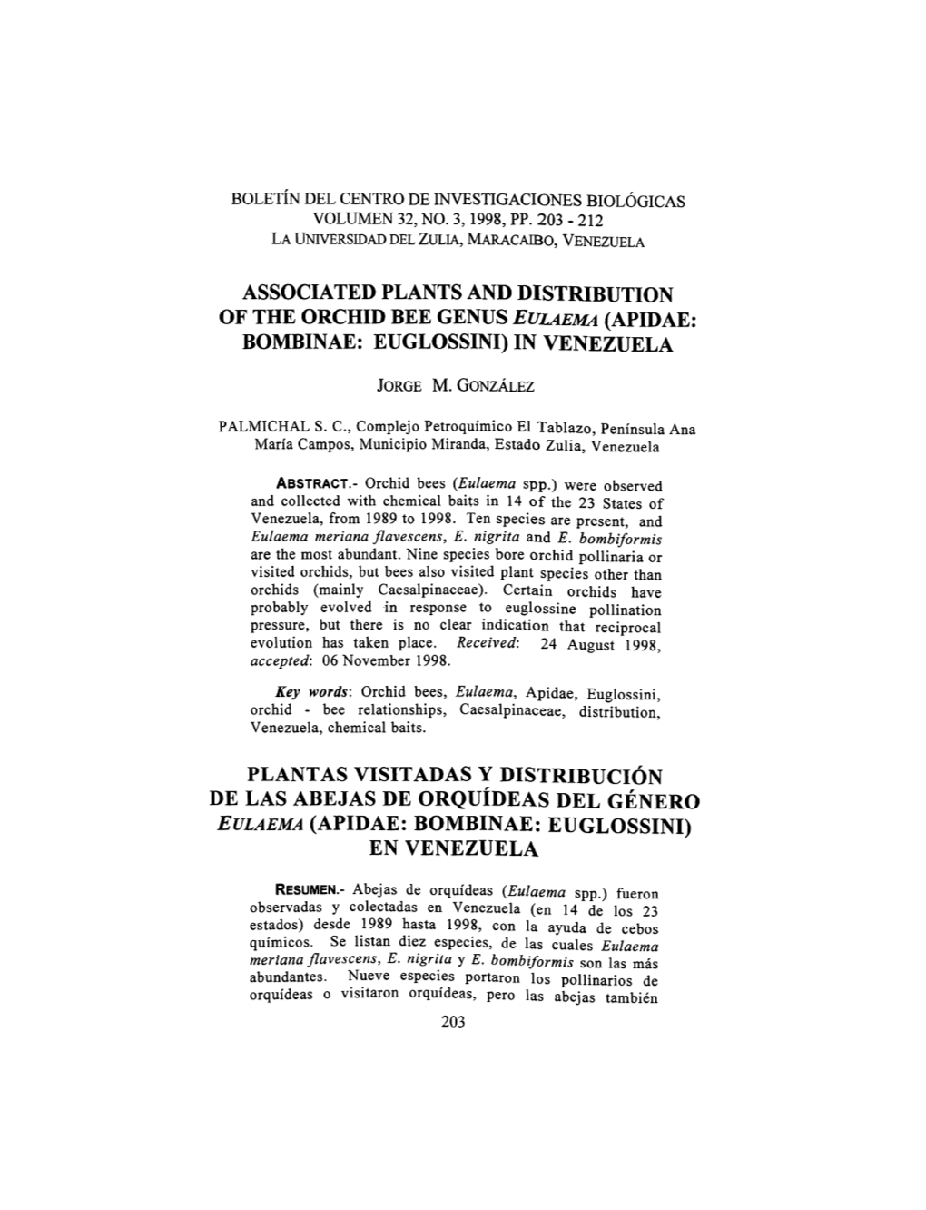 Associated Plants and Distribution of the Orchid Bee Genus Eulaema (Apidae: Bombinae: Euglossini) in Venezuela Plantas Visitadas