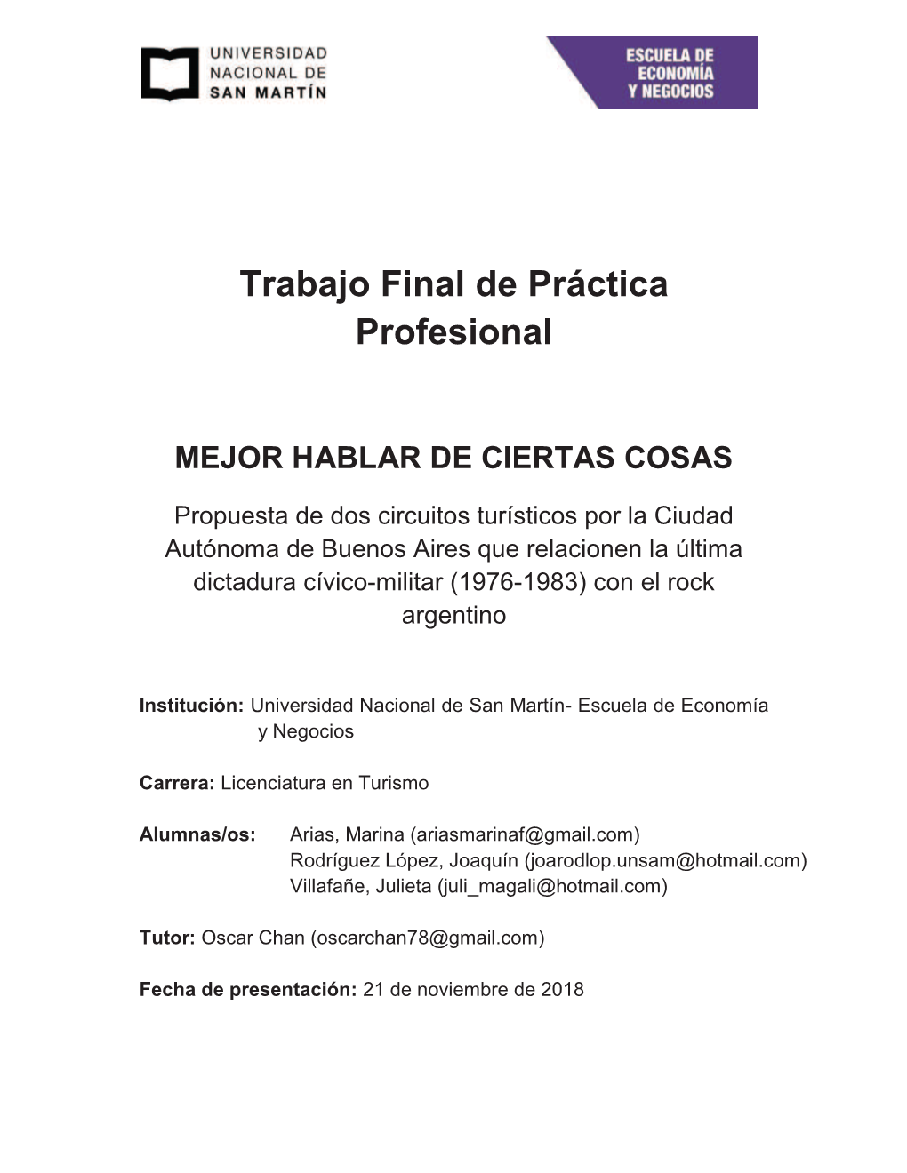 Propuesta De Dos Circuitos Turísticos Por La Ciudad Autónoma De Buenos Aires Que Relacionen La Última Dictadura Cívico-Militar (1976-1983) Con El Rock Argentino