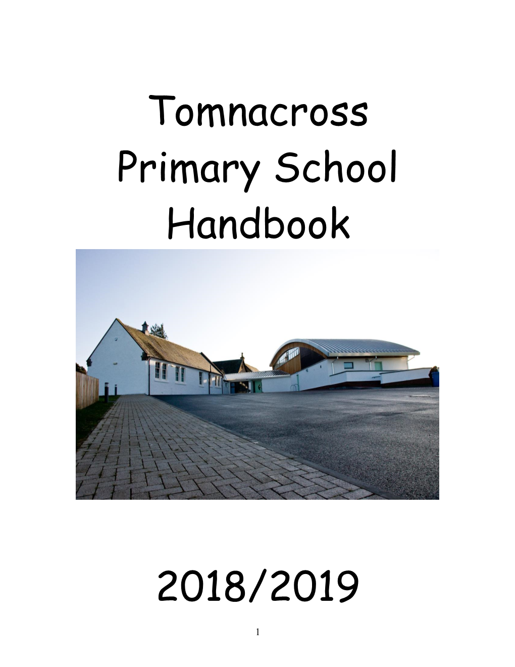 Tomnacross Primary School Handbook 2018/2019