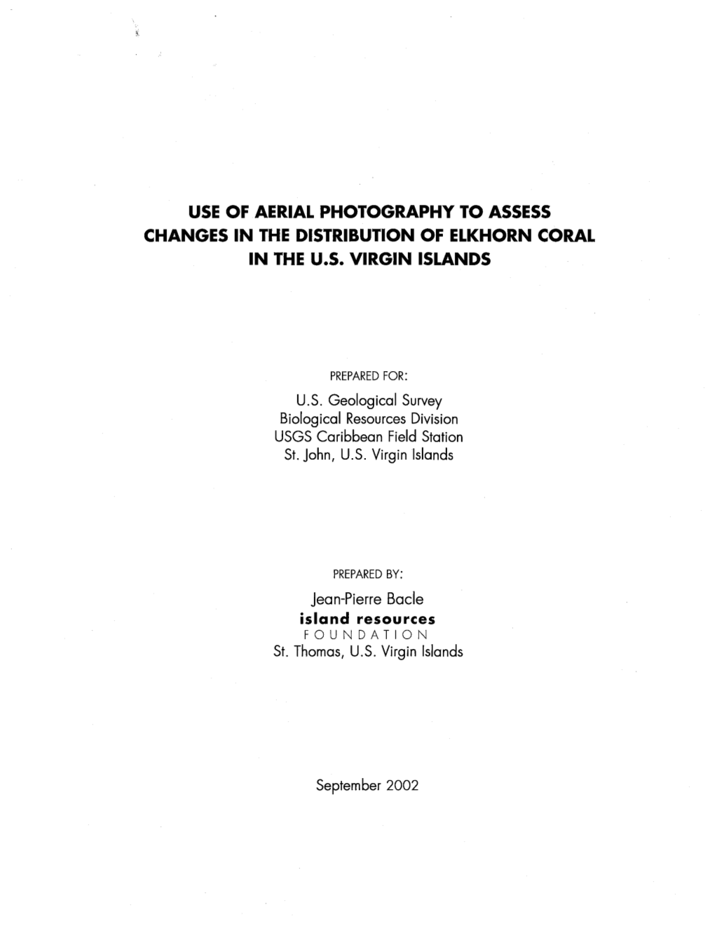 Aerial Photography to Assess Change in Elkhorn Coral