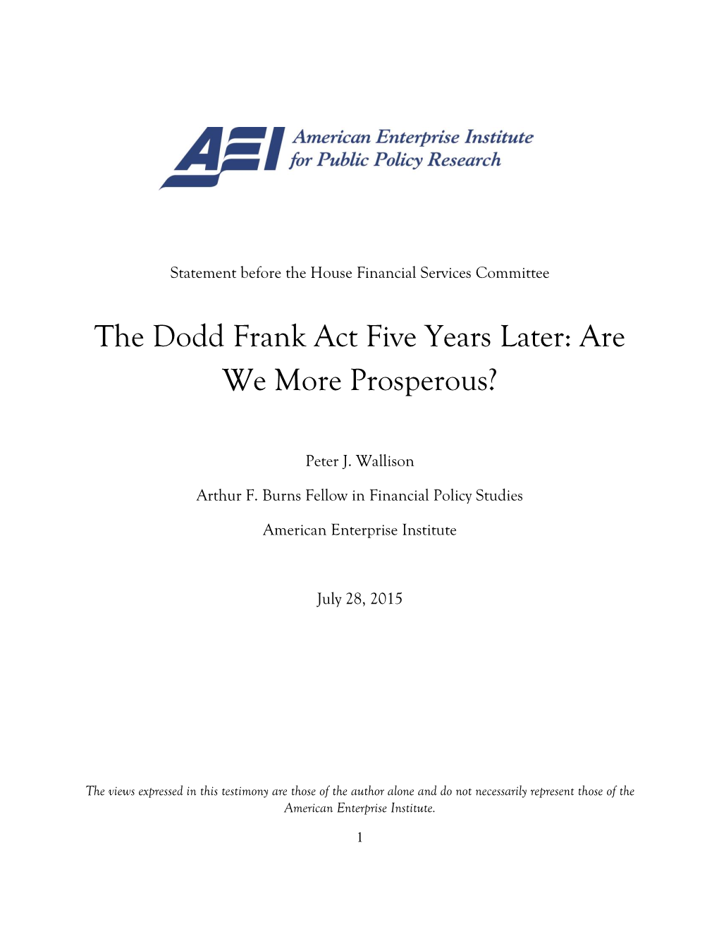 The Dodd Frank Act Five Years Later: Are We More Prosperous?