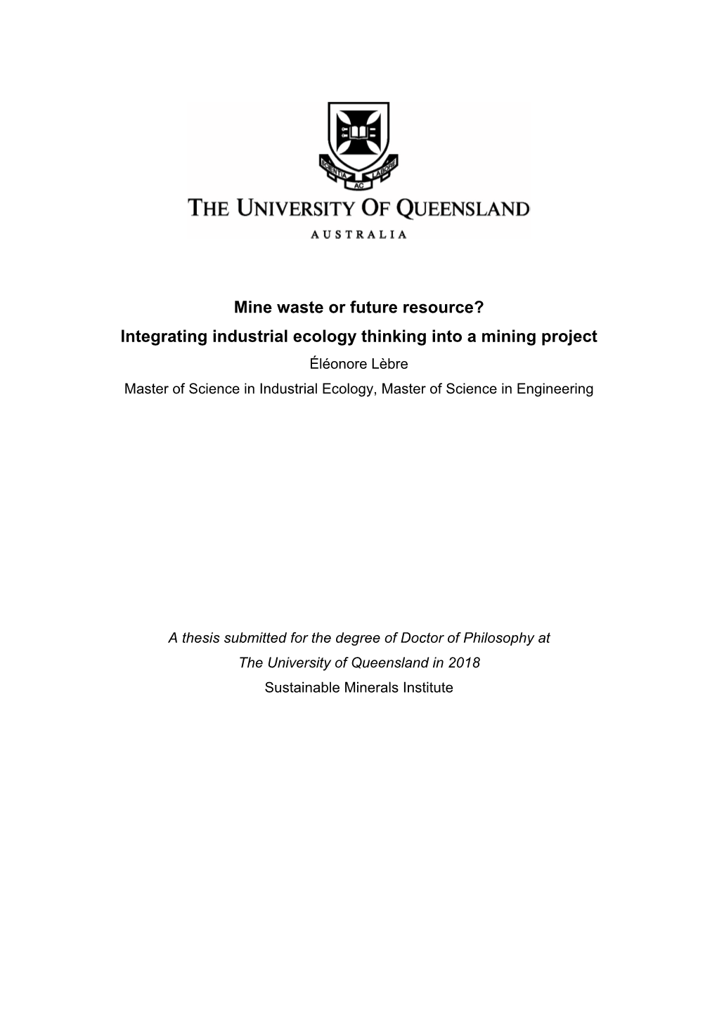 Mine Waste Or Future Resource? Integrating Industrial Ecology