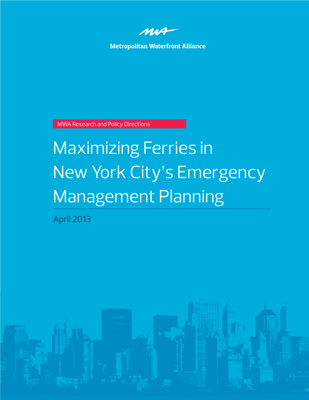 Maximizing Ferries in New York City's Emergency Management Planning