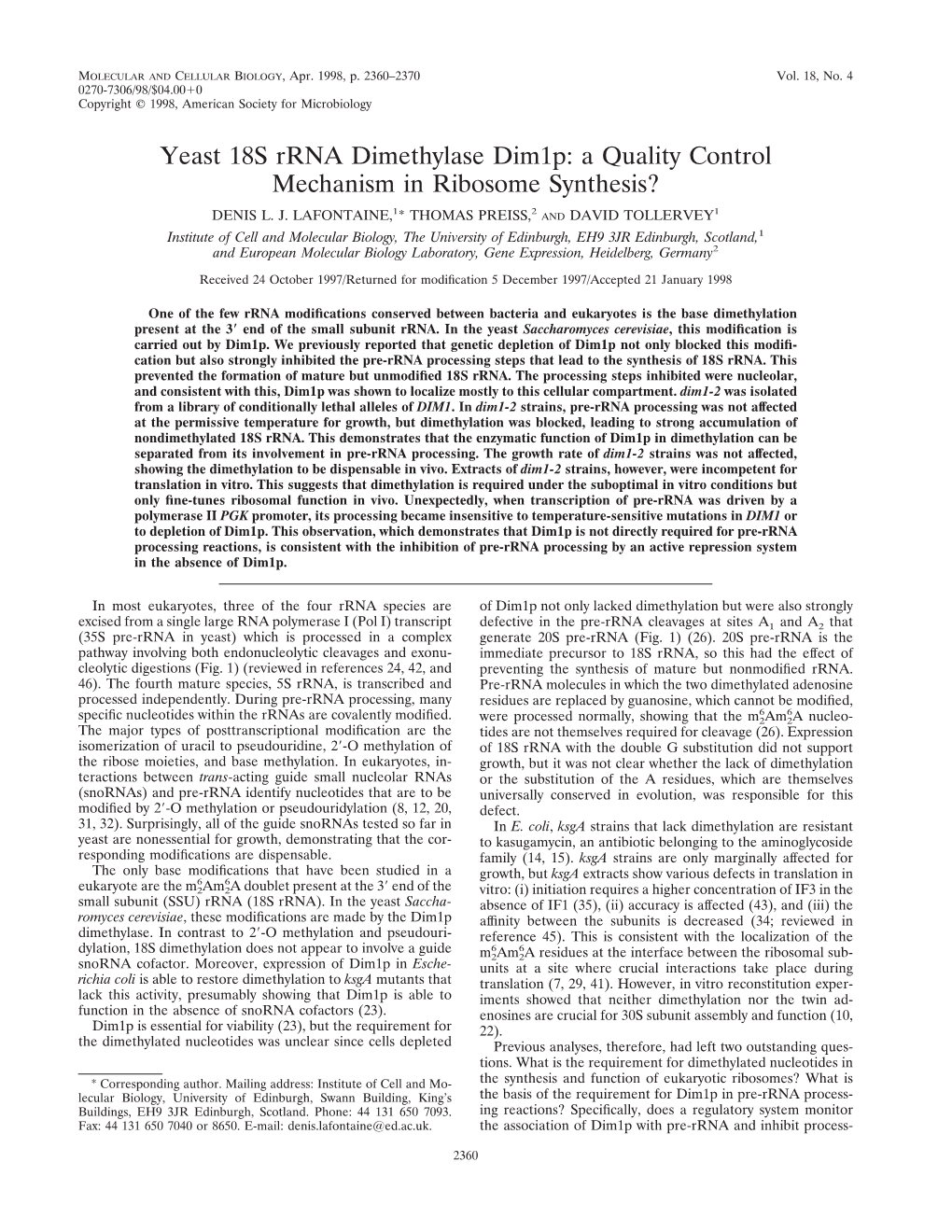 Yeast 18S Rrna Dimethylase Dim1p: a Quality Control Mechanism in Ribosome Synthesis?