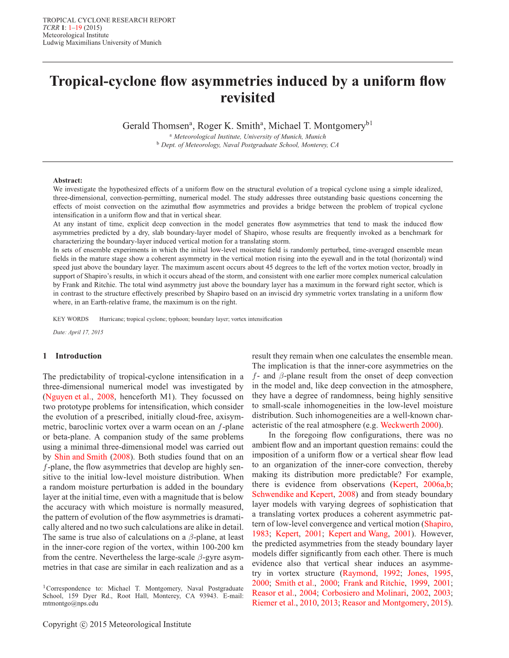 Tropical-Cyclone Flow Asymmetries Induced by a Uniform Flow Revisited