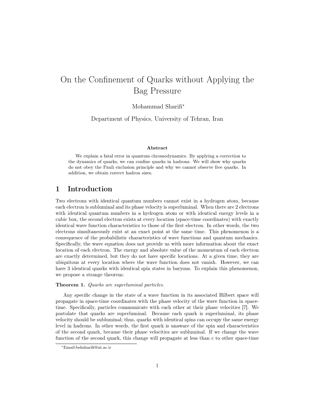 On the Confinement of Quarks Without Applying the Bag Pressure