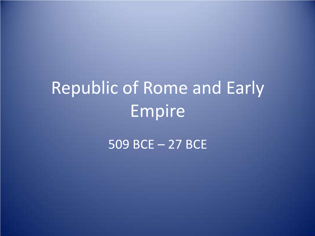 Republic of Rome and Early Empire