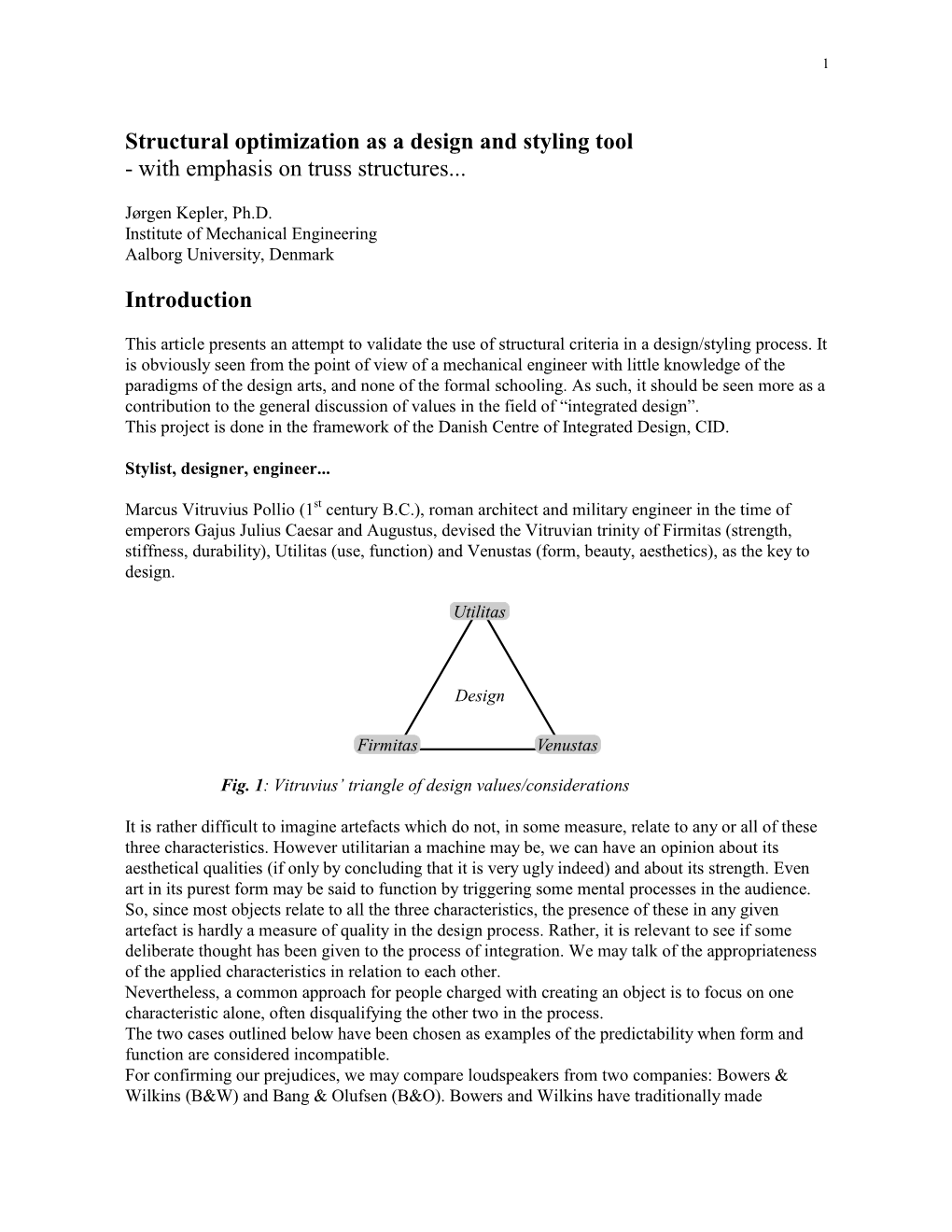 With Emphasis on Truss Structures... Introduction