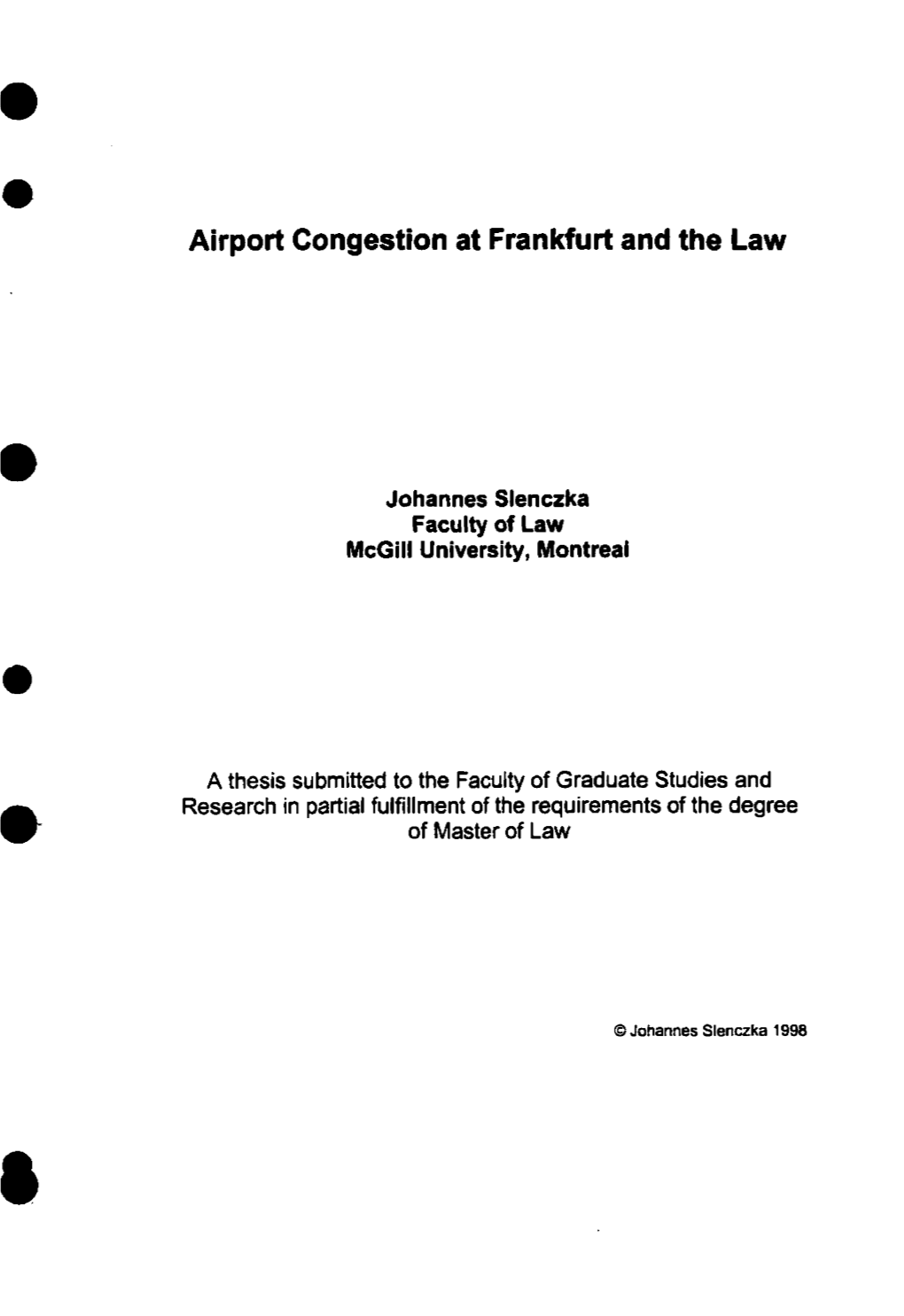 Airport Congestion at Frankfurt and the Law