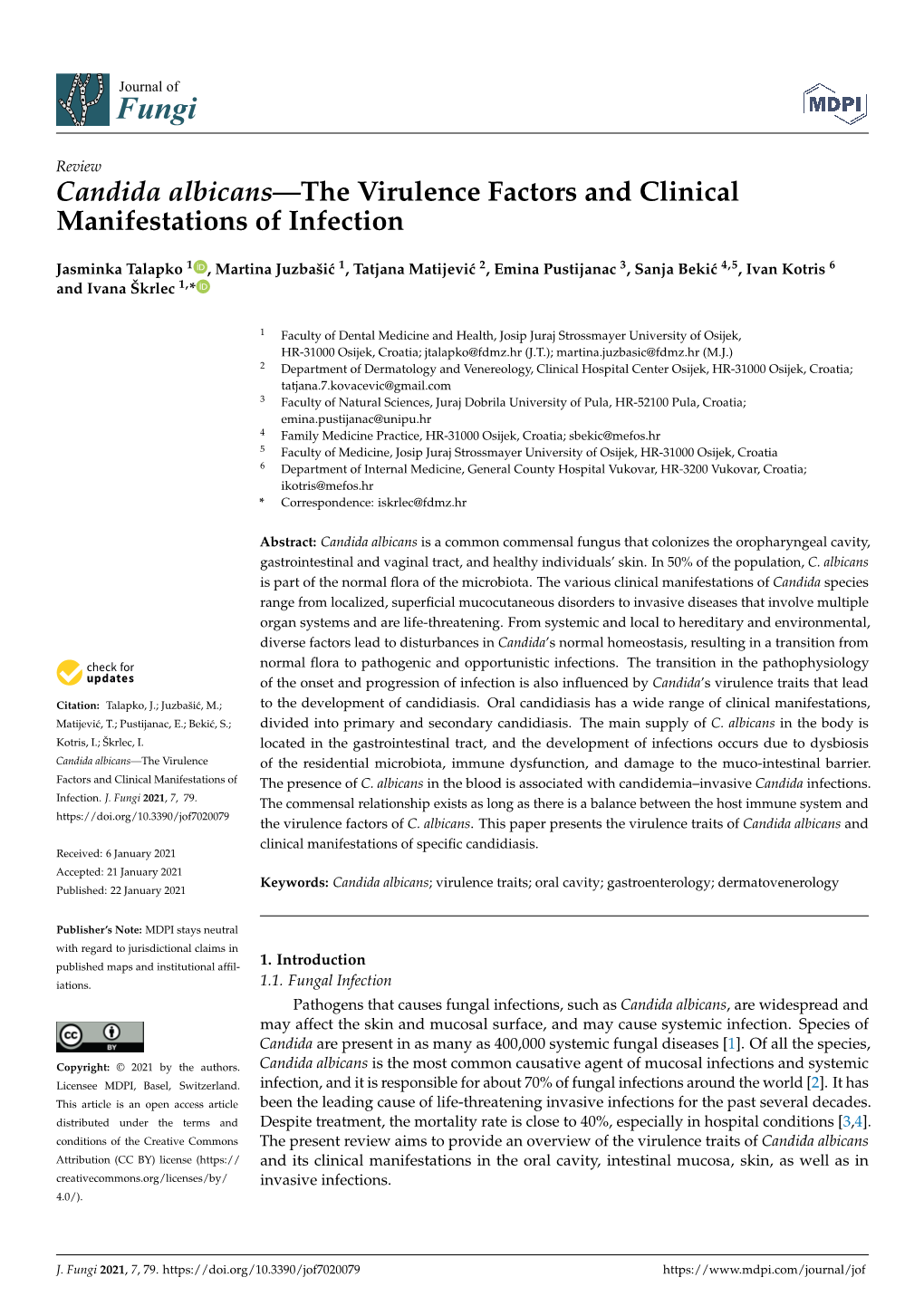 Candida Albicans—The Virulence Factors and Clinical Manifestations of Infection