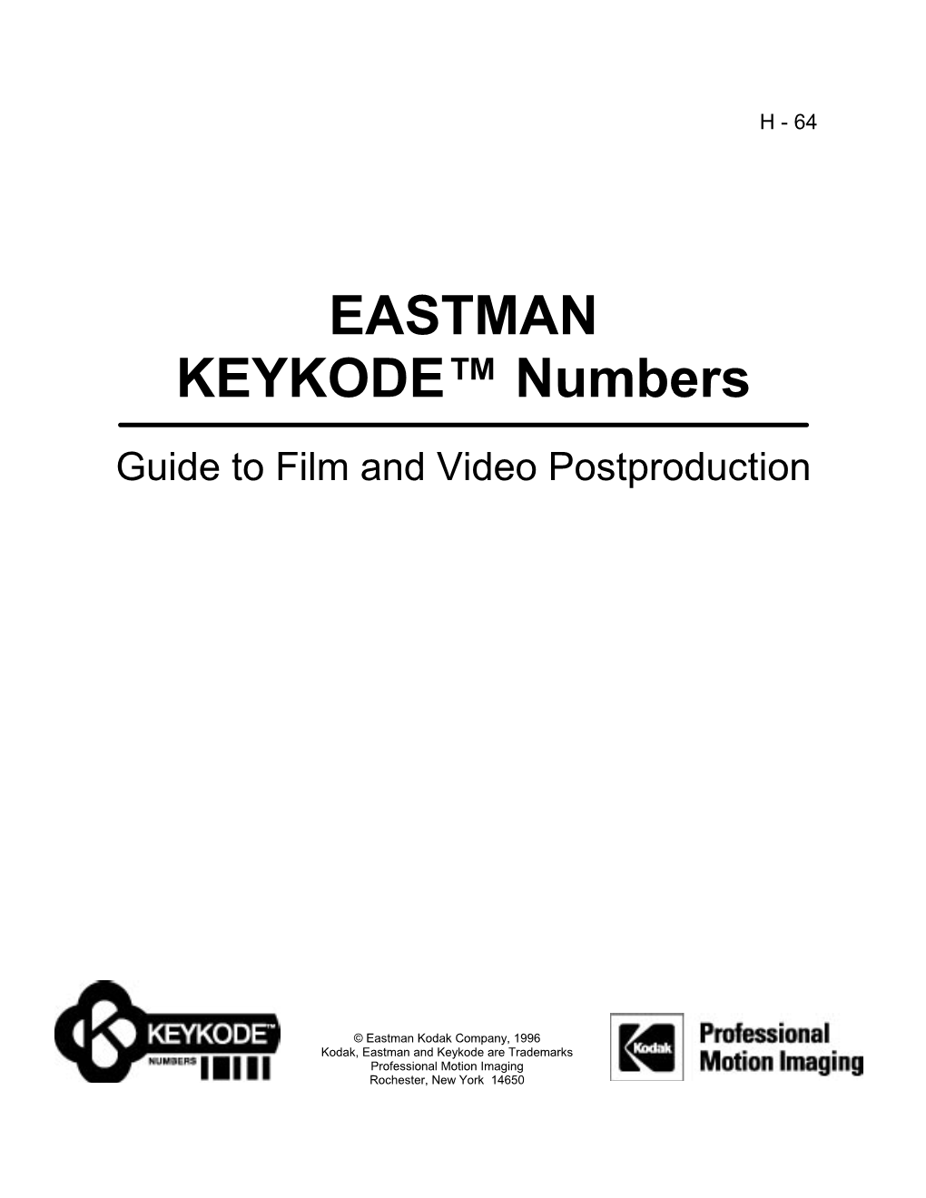 Film and Video Postproduction with EASTMAN KEYKODE™ Numbers