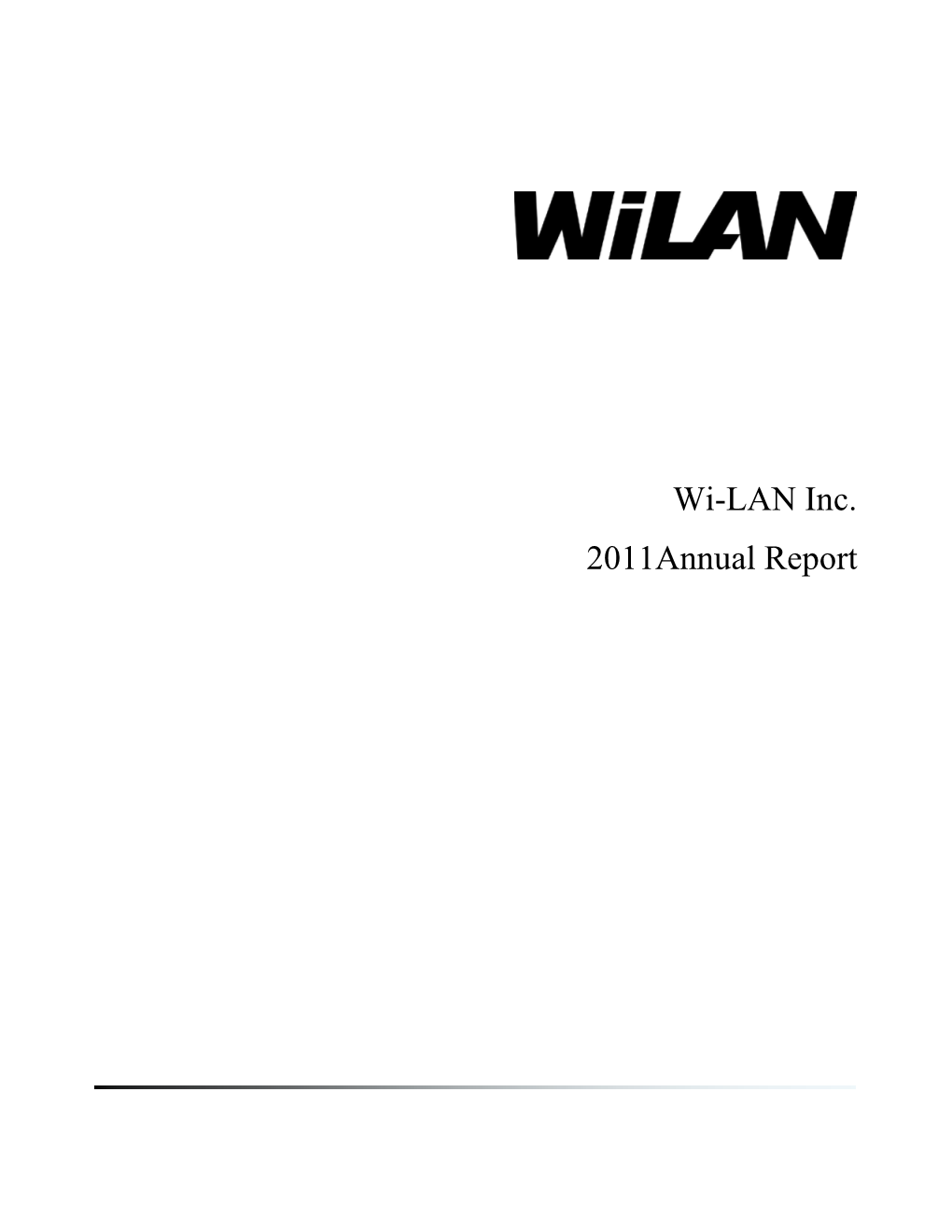 Wi-LAN Inc. 2011Annual Report
