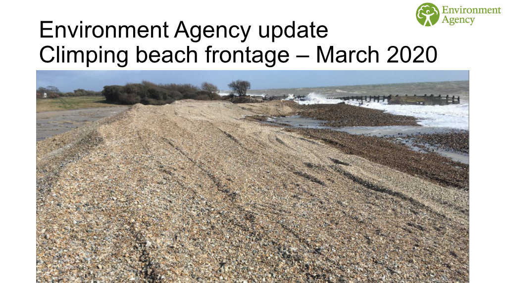 Environment Agency Update Climping Beach Frontage – March 2020 Introduction