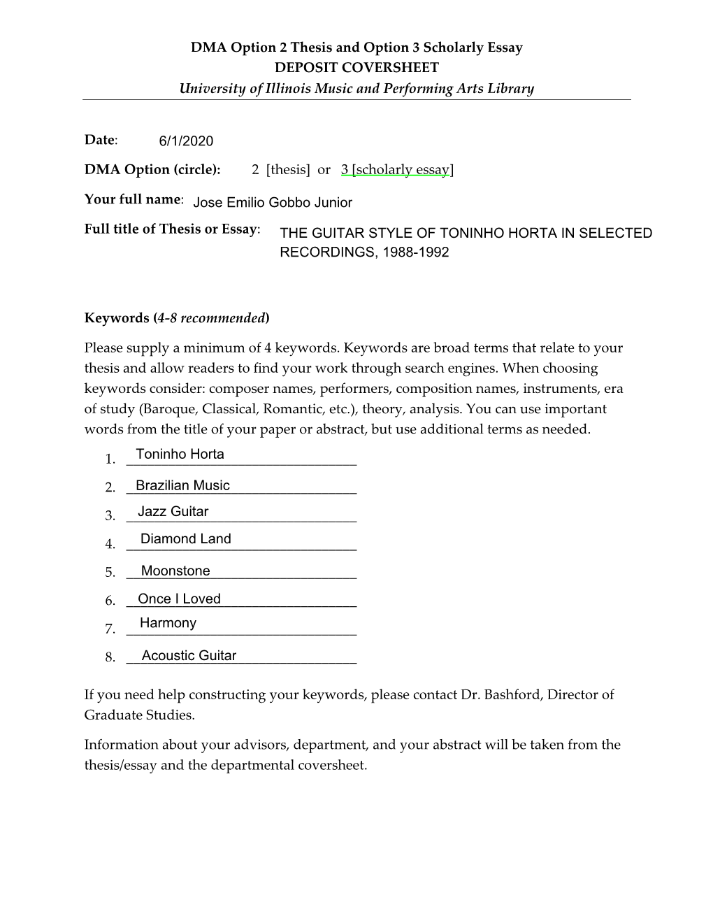 DMA Option 2 Thesis and Option 3 Scholarly Essay DEPOSIT COVERSHEET University of Illinois Music and Performing Arts Library